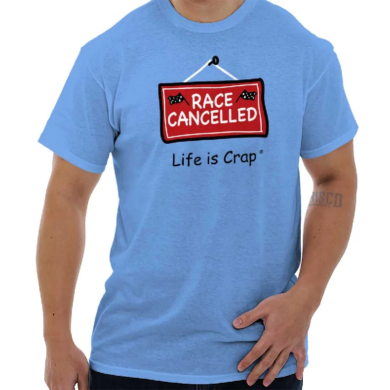 Race Cancelled T-Shirt